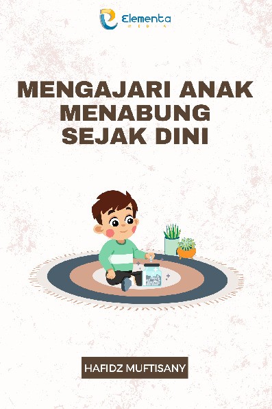 Mengajari Anak Menabung Sejak Dini